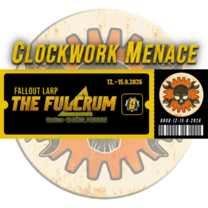 Vstupenka - Fallout LARP: The Fulcrum 2026 - Clockwork Menace